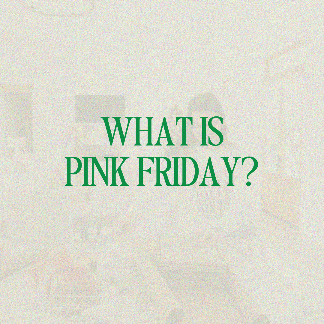 What is Pink Friday?