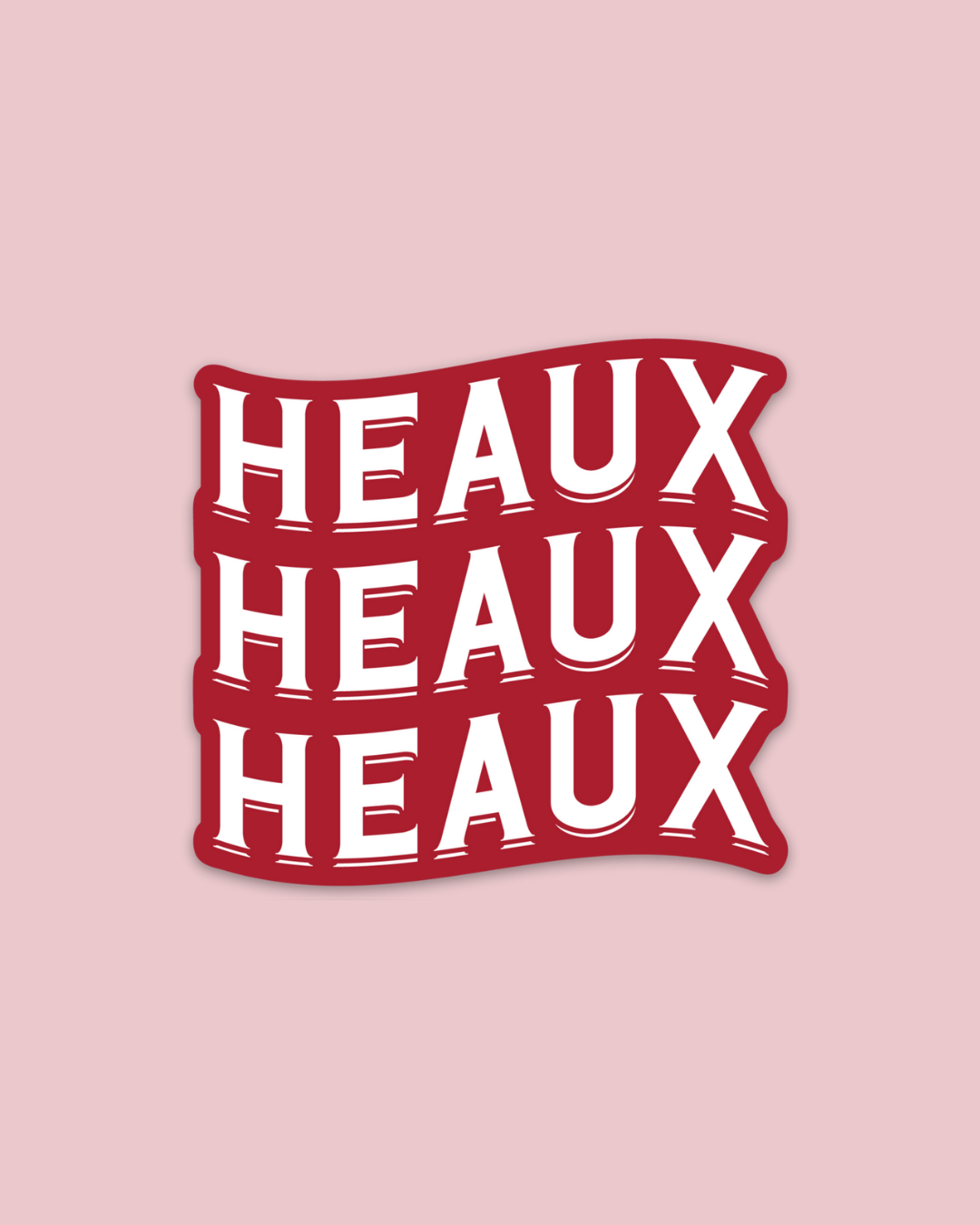 Heaux Heaux Heaux Sticker