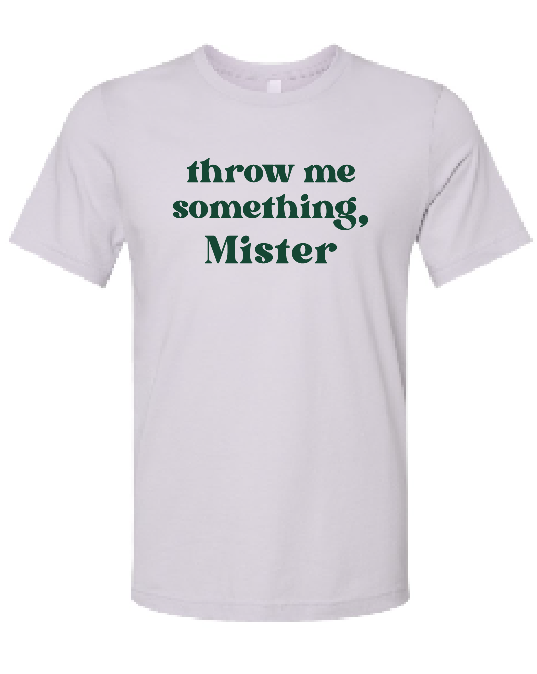 Throw Me Something, Mister | Mardi Gras Shirts